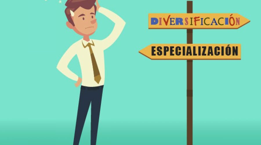 Diversificar o especializarse 900x500
